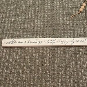 A Little More Kindness, a Little Less Judgement